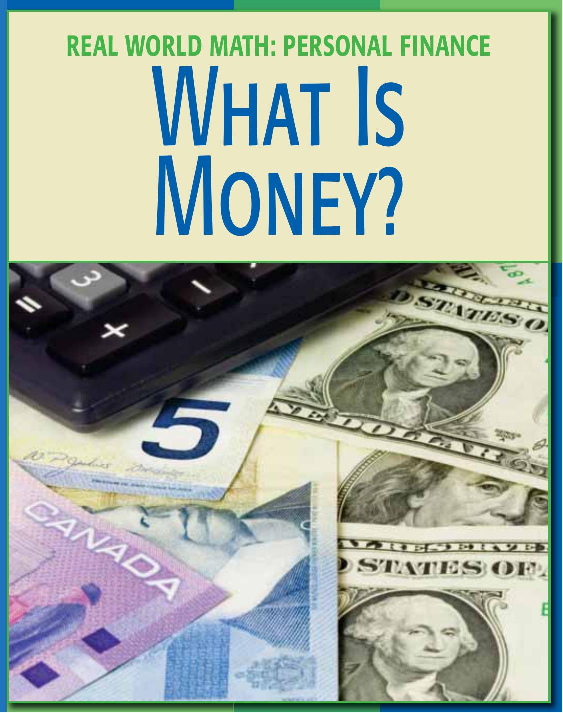 What is Money? by Cecilia Minden