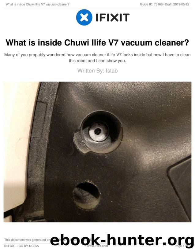 What is inside Chuwi Ilife V7 vacuum cleaner? by Unknown