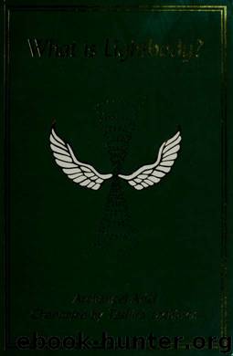 What is lightbody? by Ariel (Archangel : Spirit);Tachi-ren Tashira 1956- & Tachi-ren Tashira 1956-