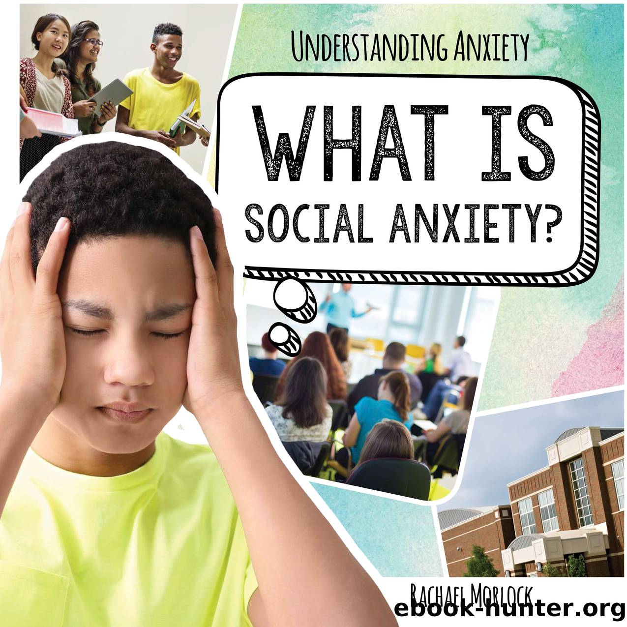 What is social anxiety? by Rachael Morlock