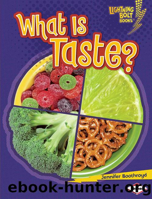 What is taste? by Jennifer Boothroyd