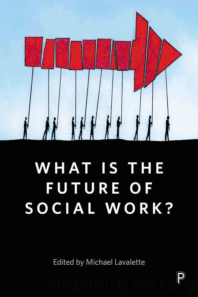 What is the Future of Social Work? by Michael Lavalette