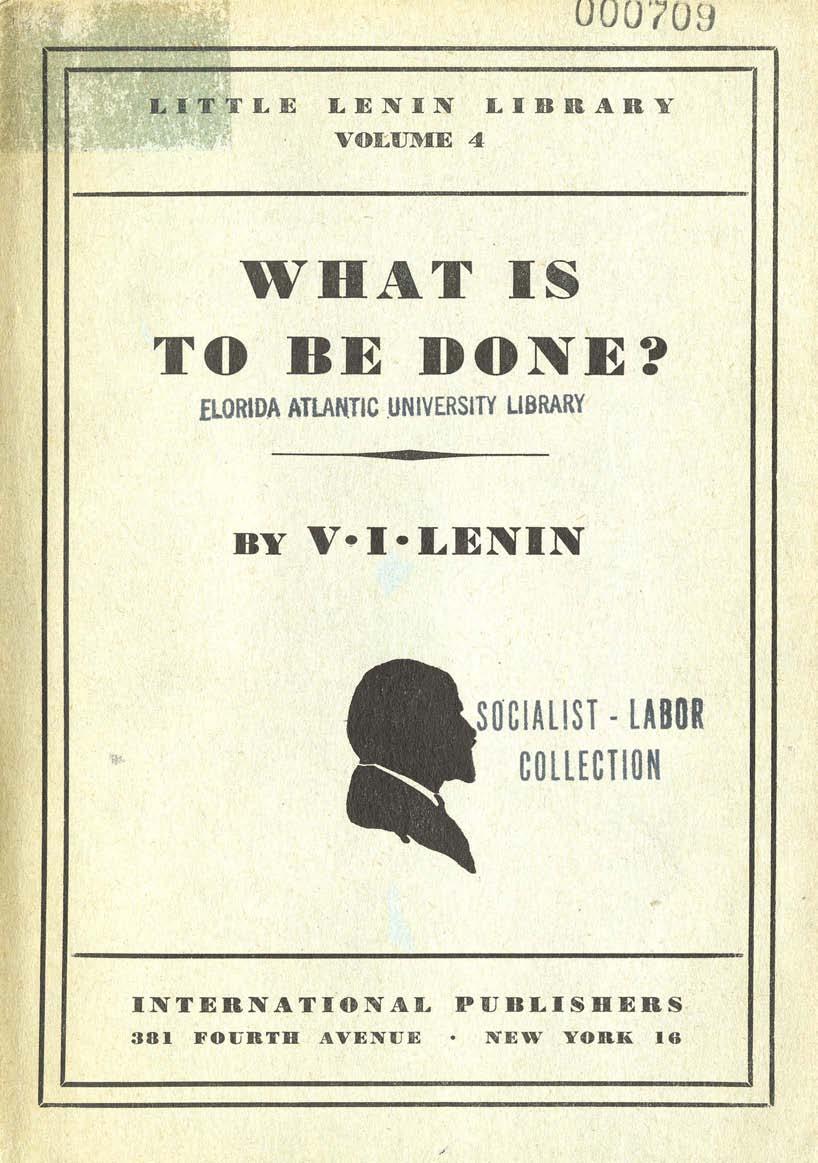 What is to be done? Burning questions of our movement by Vladimir Ilʹich Lenin