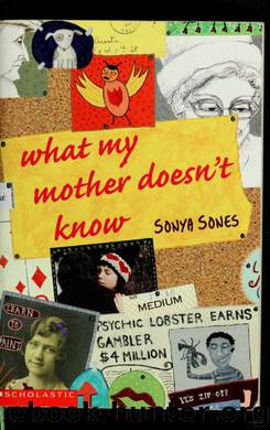 What my mother doesn't know by Sones Sonya