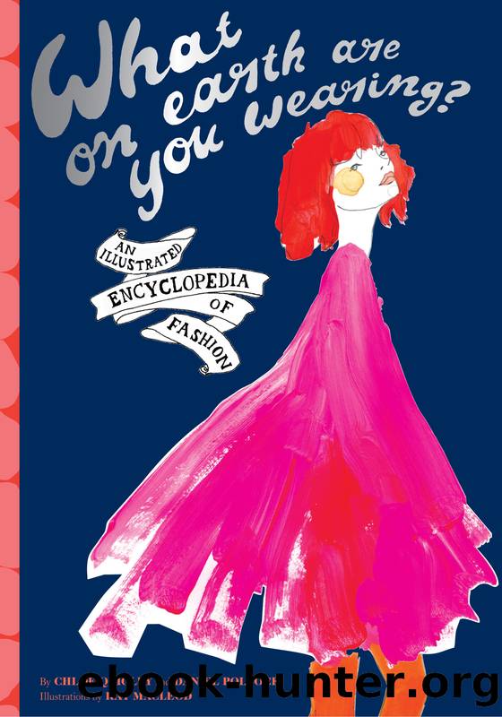 What on Earth Are You Wearing? by Chloe Quigley