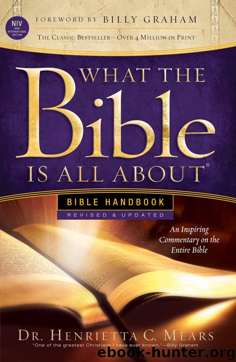 What the Bible Is All About NIV by Henrietta C. Mears