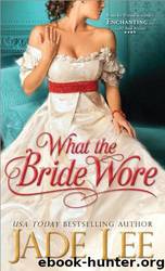 What the Bride Wore by Jade Lee
