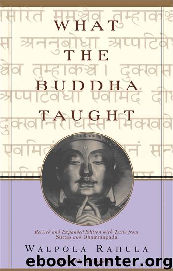 What the Buddha Taught by Walpola Rahula