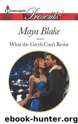 What the Greek Can't Resist by Maya Blake