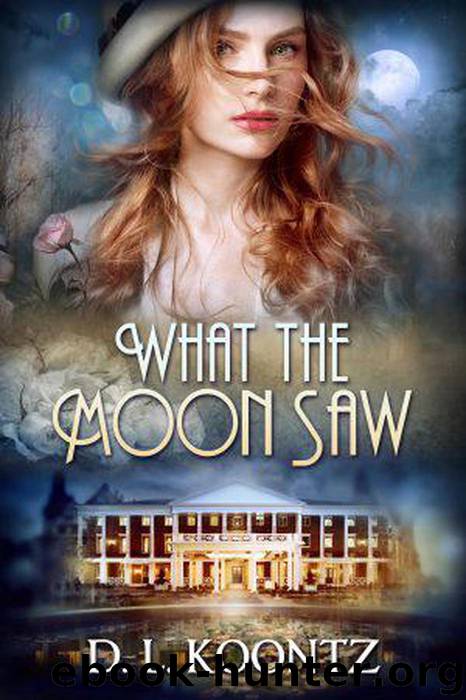 What the Moon Saw by D. L. Koontz