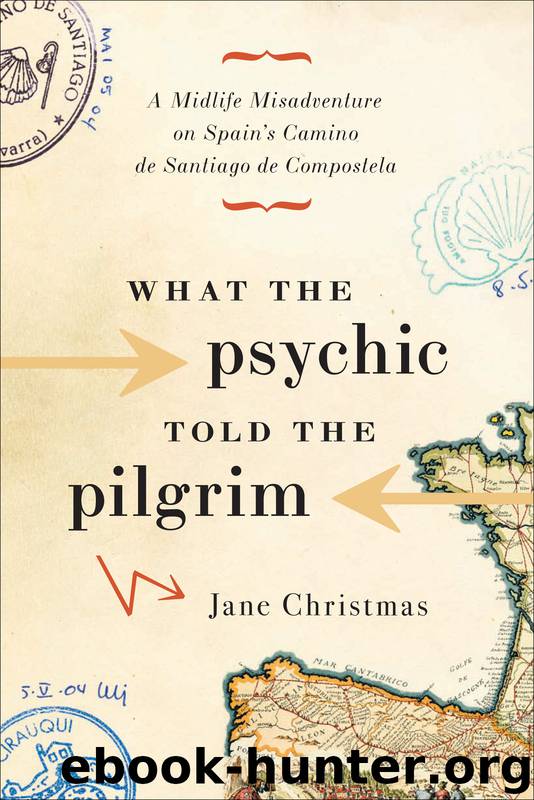 What the Psychic Told the Pilgrim by Jane Christmas