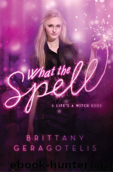 What the Spell by Brittany Geragotelis