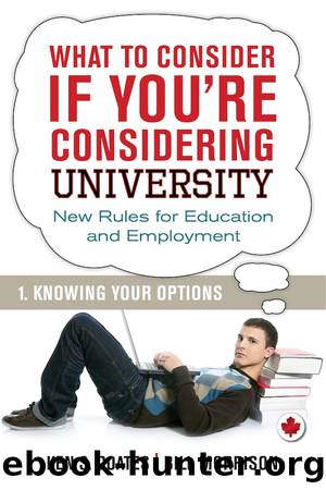 What to Consider if You're Considering University â Knowing Your Options by Bill Morrison