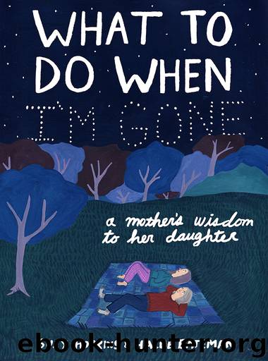 What to Do When I'm Gone by Suzy Hopkins