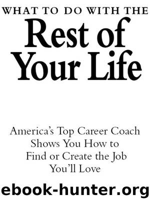 What to Do with the Rest of Your Life by Robin Ryan