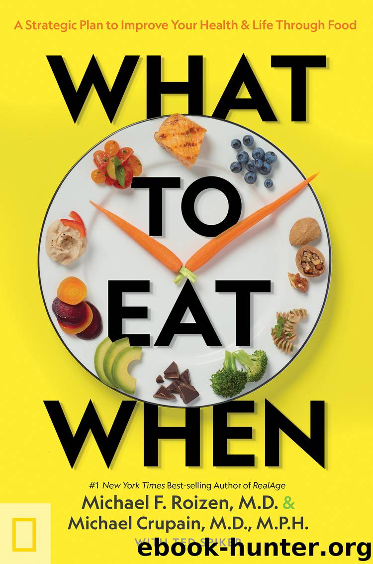 What to Eat When by Michael Roizen & Michael Crupain & Ted Spiker