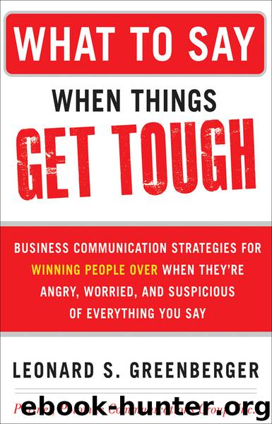 What to Say When Things Get Tough by Leonard S. Greenberger