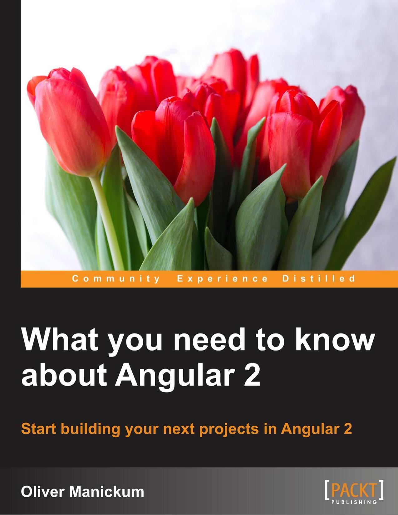 What you need to know about Angular 2 by Unknown