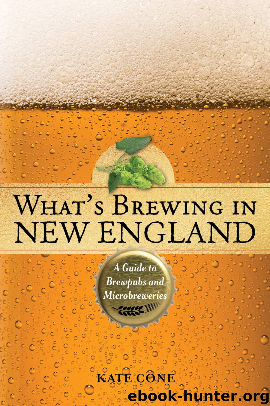 What's Brewing in New England by Kate Cone