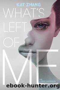What's Left of Me #1 by Kat Zhang