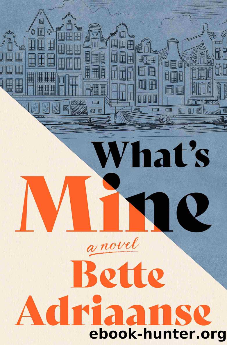 What's Mine by Bette Adriaanse