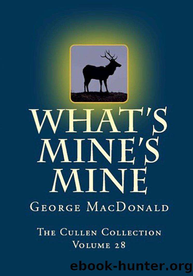 What's Mine's Mine by George MacDonald