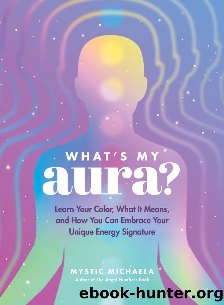 What's My Aura? by Mystic Michaela