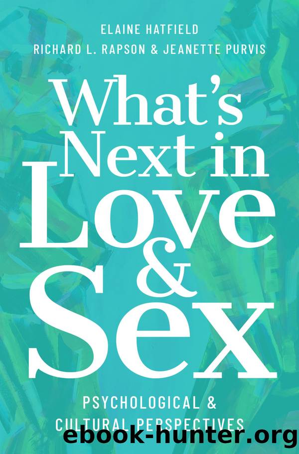 What's Next in Love and Sex by Elaine Hatfield;Richard L. Rapson;Jeanette Purvis;