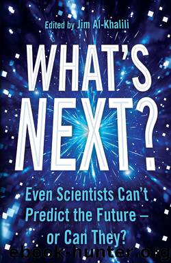 What's Next? by Jim Al-Khalili
