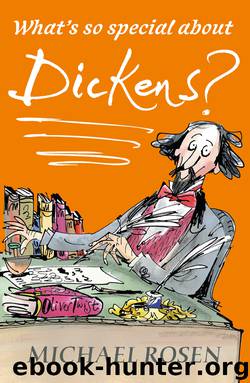 What's So Special about Dickens? by Michael Rosen