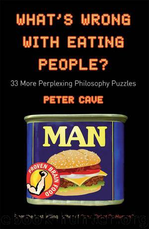 What's Wrong with Eating People? by Cave Peter