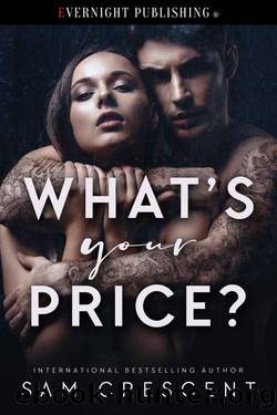What's Your Price? by Sam Crescent