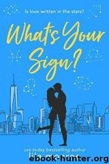 What's Your Sign? by Lila Monroe