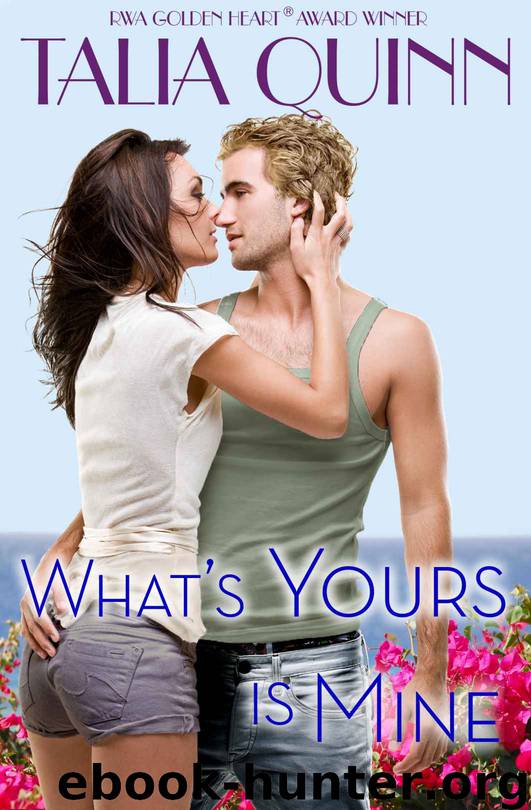 What's Yours is Mine by Quinn Talia