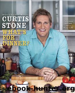 What's for Dinner? by Curtis Stone