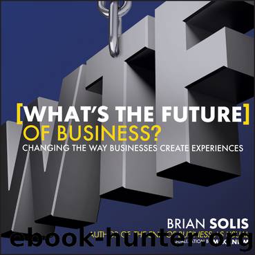 What's the Future of Business by Brian Solis by Unknown