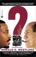 What's the Worst That Could Happen? by Donald E Westlake