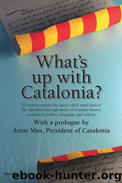 What's up with Catalonia? by Forcadell Carme & Junqueras Oriol & Paluzie Elisenda & Partal Vicent & Bel Germà & Borràs Laura & Bosch Alfred & Bosch Núria
