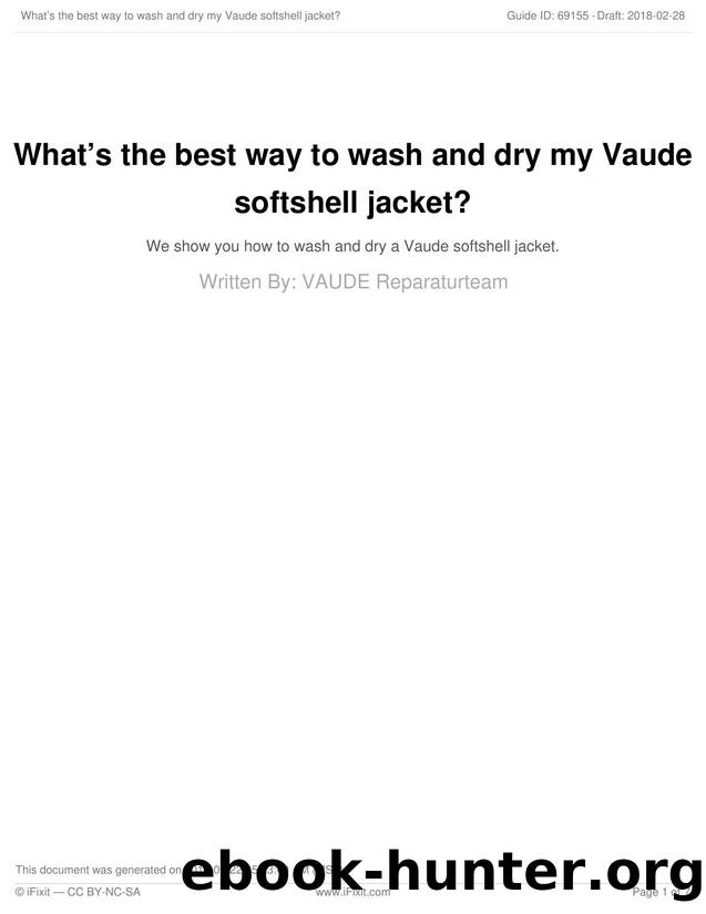 Whatâs the best way to wash and dry my Vaude softshell jacket by Unknown