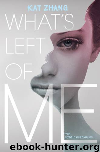 What’s Left of Me by KAT ZHANG