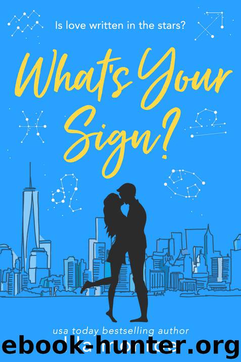 What’s Your Sign?: A Romantic Comedy by Monroe Lila