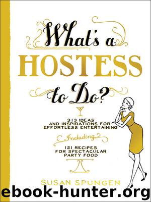 What’s a Hostess to Do? by Susan Spungen