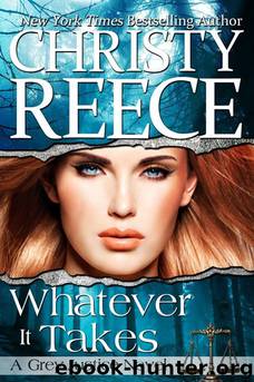 Whatever It Takes by Christy Reece