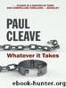 Whatever It Takes by Paul Cleave