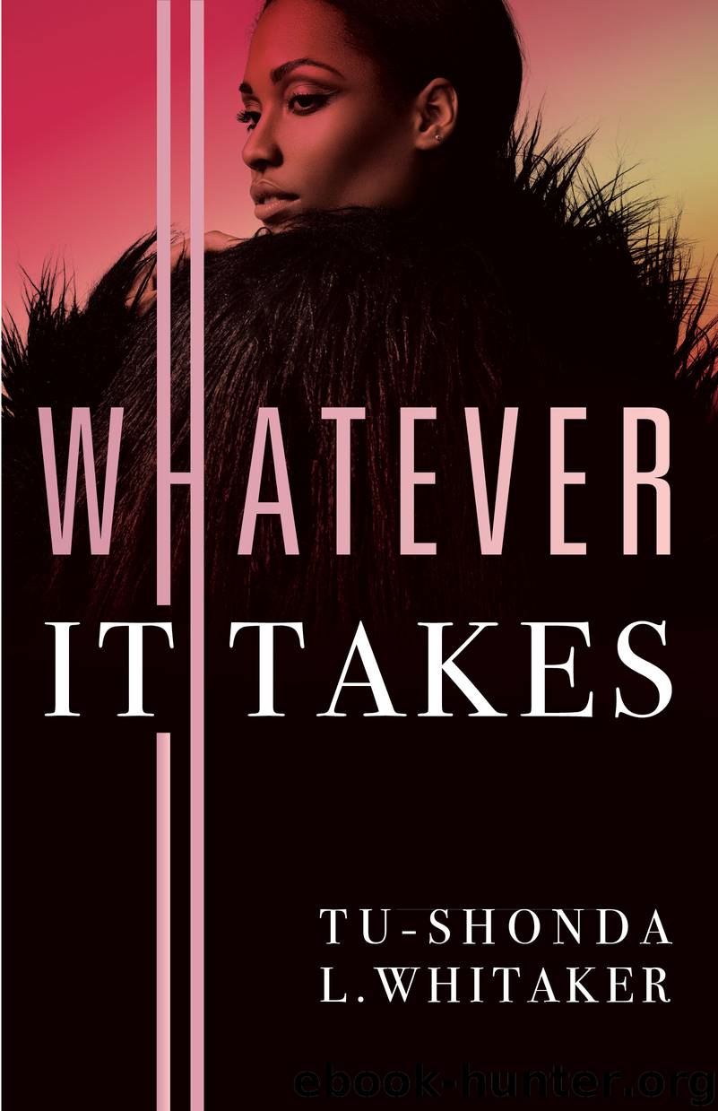 Whatever It Takes by Tu-Shonda L. Whitaker
