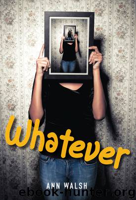 Whatever by Ann Walsh