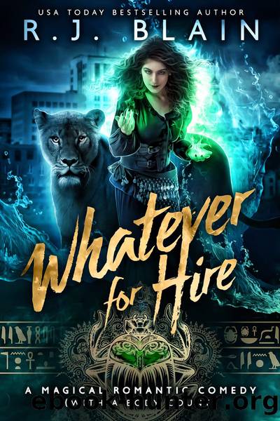 Whatever for Hire_A Magical Romantic Comedy by R. J. Blain