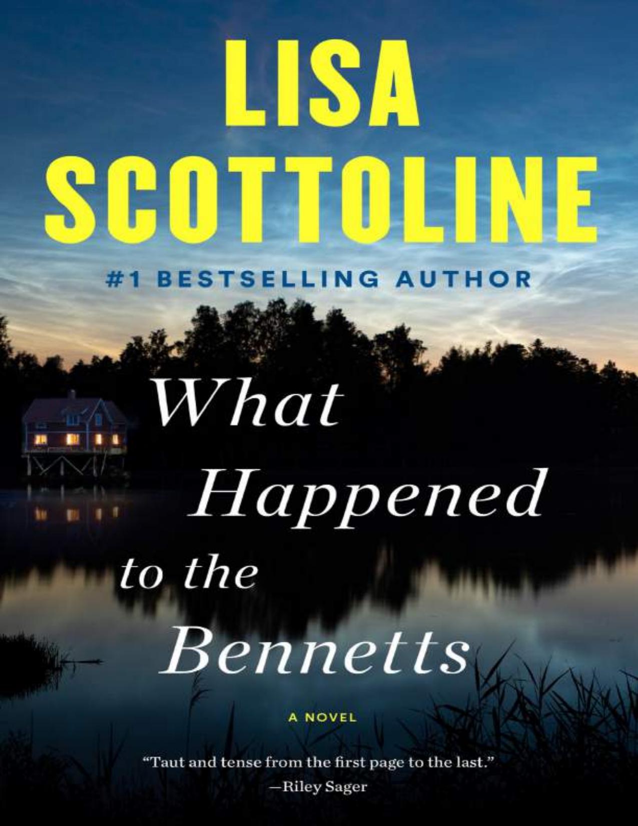 Whatever happened to the Bennett's A Novel by Scottoline lisa by Lisa ScoTToline