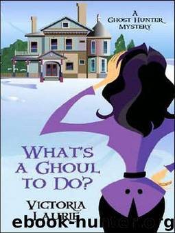 Whats a Ghoul to Do by Victoria Laurie