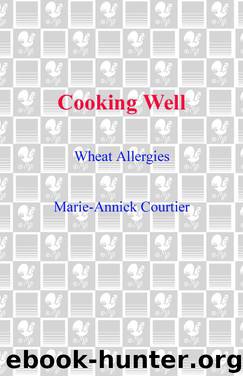 Wheat Allergies by Marie-Annick Courtier